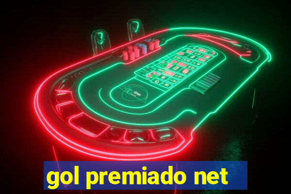 gol premiado net - Riches